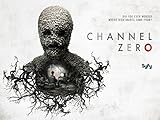 Channel Zero, Season 1