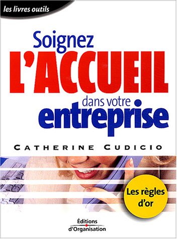 Soignez l'accueil dans votre entreprise
