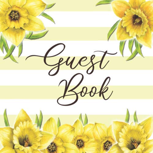 Guest Book: Sign In Book: Pretty Spring Daffodils : Perfect For Bridal Showers / Baby Showers / Wedd by RealMe Journals