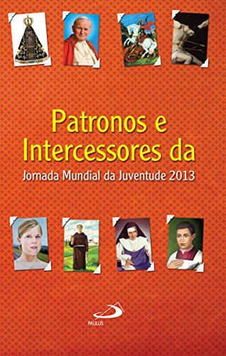 Livro Patronos e intercessores da Jornada Mundial da Juventude (Avulso)