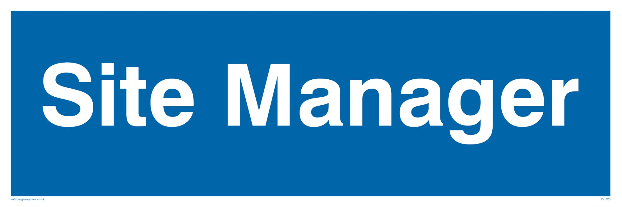 Site Manager Sign - 300x100mm - L31