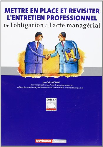 Mettre en place et revisiter l'entretien professionnel