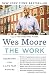 The Work: Searching for a Life That Matters - Book by Wes Moore