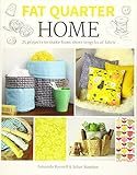Fat Quarter: Home by 