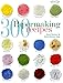 300 Papermaking Recipes by 
