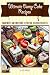 Ultimate Dump Cake Recipes : Ingredients and directions to prepare delicious des by 