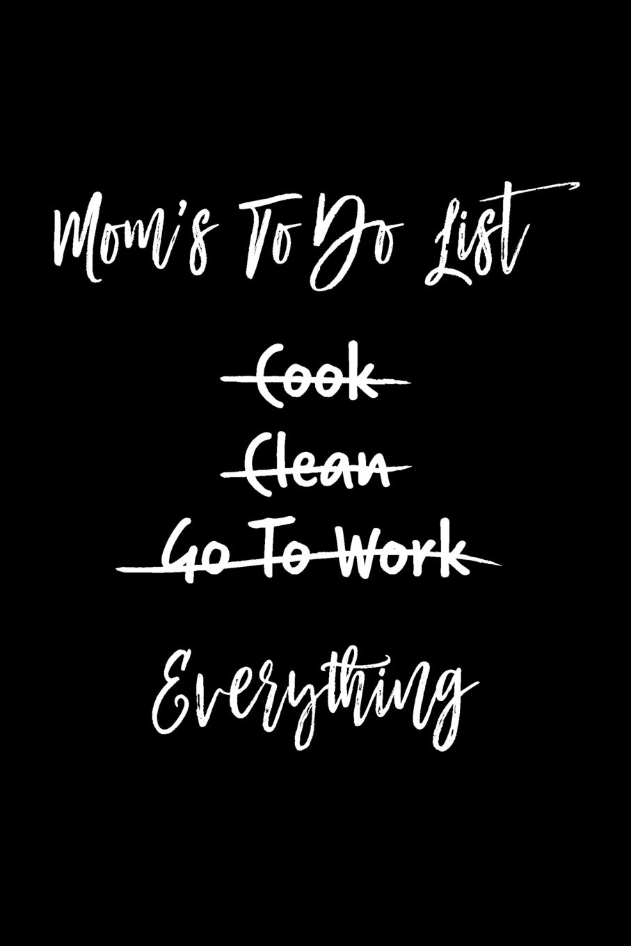 Mom S To Do List Brain Dump Daily To Do List Journal For Moms Mother S Day Gift Designs Momma Lavanya 9781093389265 Amazon Com Books