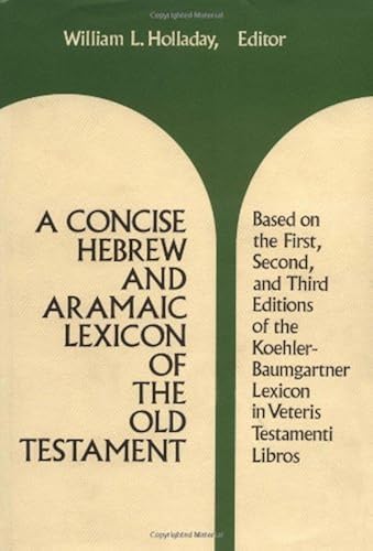 Download A Concise Hebrew and Aramaic Lexicon of the Old Testament: Based upon the Lexical Work of Ludwig Koehler and Walter Baumgartner PDF