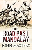 The Road Past Mandalay (Cassell Military Paperbacks)