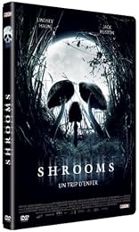 Shrooms - Un Trip D'enfer