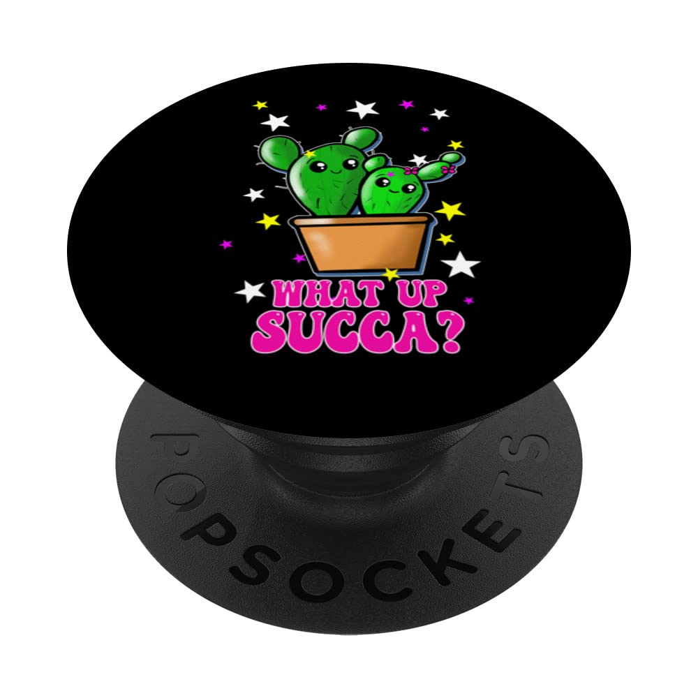 CACTUS What up succa? Funny Bad Pun Humor Sarcastic PopSockets Swappable PopGrip
