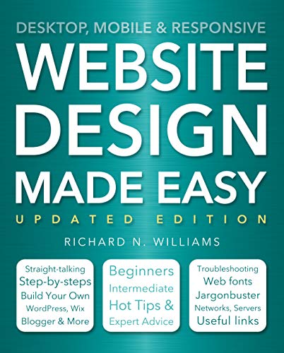 Website Design Made Easy by Richard N. Williams