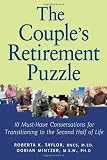 The Couple's Retirement Puzzle: 10 Must-Have Conversations for Transitioning to the Second Half of Life