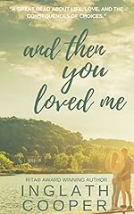 And Then You Loved Me