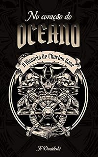 Livro No Coração do Oceano: A História de Charles Vane