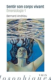 Sentir son corps vivant