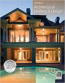 Architectural Drafting And Design Book Only Jefferis Alan Madsen David A Madsen David P 9781111321789 Amazon Com Books
