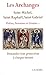 Les archanges - Saint Michel, Saint Raphaël, Saint Gabriel : Prières, neuvaines et litanies... Dem by 