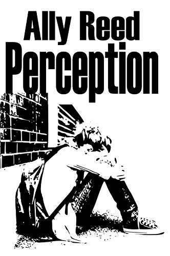 Perception (French Edition) by Ally Reed