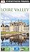 DK Eyewitness Travel Guide: Loire Valley