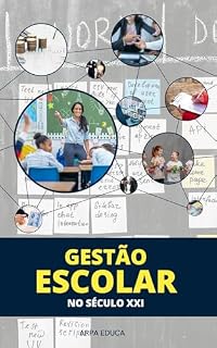 Livro Gestão Escolar no Século XXI