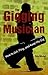 The Gigging Musician: How to Get, Play, and Keep the Gig: How to Get, Keep and Play the Gig by