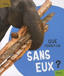 Que ferait-on sans eux ?