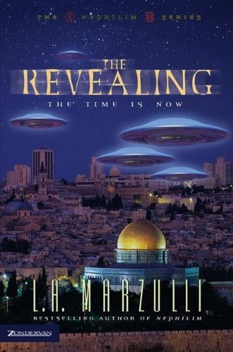 The Revealing: The Time Is Now (Nephilim Series Vol. 3) by L. A. Marzulli