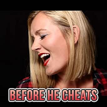 Before He Cheats By Rambowmusik Featuring Lisa Arndt On Amazon Music Amazon Com Before He Cheats By Rambowmusik Featuring Lisa Arndt On Amazon Music Amazon Com