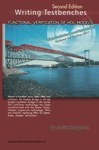 Writing Testbenches: Functional Verification of HDL Models Writing Testbenches: Functional Verification of HDL Models
