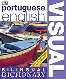 Portugueseâ  English Visual Bilingual Dictionary (DK Visual Dictionaries)