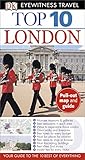 Top 10 London (Eyewitness Top 10 Travel Guide) by DK Publishing