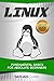 Linux: Ultimate Beginner's Guide (Linux Series Book 1)