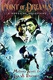 Point of Dreams: A Novel of Astreiant