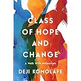 Class of Hope and Change: A Walk with Millennials