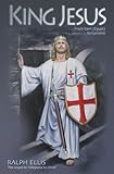 King Jesus: From Egypt (Kam) to Camelot