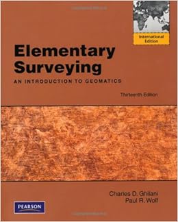 Elementary Surveying An Introduction To Geomatics 13th Edition Charles D Ghilani Paul R Wolf 9780273751441 Books