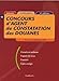 Concours d'agent de constatations des douanes ( 4ème édition)annales catégorie C by 