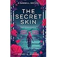 The Secret Skin (The 2021 Neon Hemlock Novella)