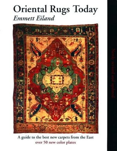 Download Oriental Rugs Today: A Guide to the Best New Carpets from the East PDF