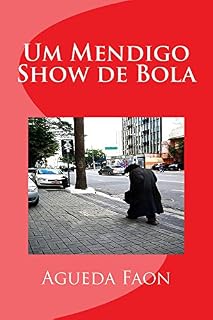 Livro Um Mendigo Show de Bola