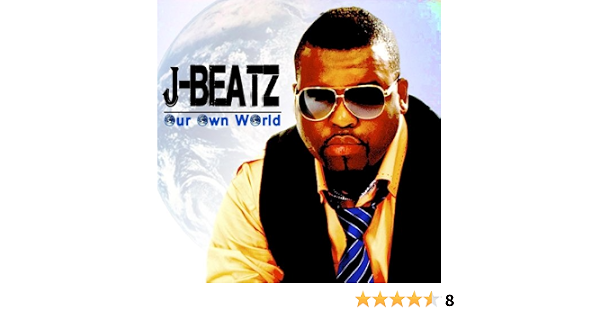 Our Own World By J Beatz On Amazon Music Amazon Com