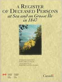 A Register Of Deceased Persons At Sea And On Grosse Ile In