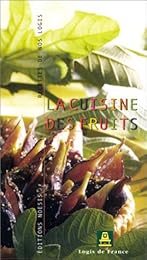 La  cuisine des fruits