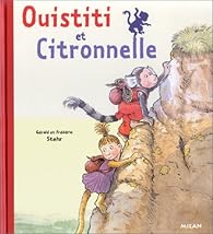 Livres Couvertures de Ouistiti et Citronnelle
