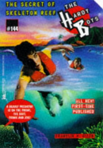 The SECRET OF SKELETON REEF THE HARDY BOYS 144