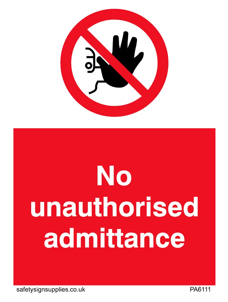 Pack of five - No unauthorised admittance with no access symbol Sign - 75x100mm - A7P
