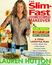 The Slim-Fast Body, Mind, Life Makeover