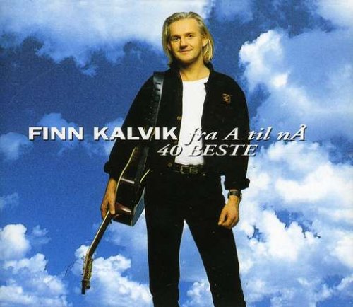 Finn Kalvik - Fra A til nÅ 40 beste - Zortam Music