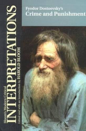 Fyodor Dostoevsky's Crime and Punishment (Bloom's Modern Critical Interpretations) Hardcover – September 1, 2003